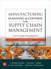 Manufacturing Planning and Control for Supply Chain Management: the Cpim Reference