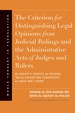 The Criterion for Distinguishing Legal Opinions From Judicial Rulings and the Administrative Acts of Judges and Rulers