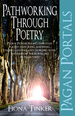 Pagan Portals-Pathworking Through Poetry