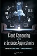 Cloud Computing With E-Science Applications