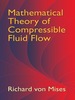 Mathematical Theory of Compressible Fluid Flow