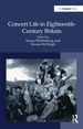 Concert Life in Eighteenth-Century Britain