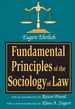 Fundamental Principles of the Sociology of Law