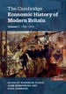 The Cambridge Economic History of Modern Britain: Volume 1, Industrialisation, 1700-1870