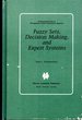 Fuzzy Sets, Decision Making, and Expert Systems (International Series in Management Science Operations Research)