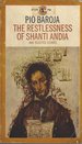 The Restlessness of Shanti Andia and Selected Stories