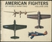 American Fighters of World War Two Volume One