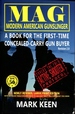 Modern American Gunslinger: a Book for the First-Time Concealed-Carry Gun Buyer