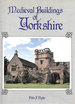 Medieval Buildings of Yorkshire