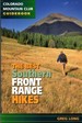 The Best Southern Front Range Hikes: Colorado Mountain Club Guidebook