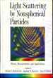 Light Scattering By Nonspherical Particles: Theory, Measurements, and Applications