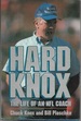 Hard Knox: the Life of an Nfl Coach