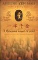 A Thousand Pieces of Gold-a Memoir of China's Past Through Its Proverbs