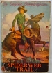 Spiderweb Trail: a Texas Ranger Novel