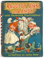 Raggedy Ann and Andy With Animated Illustrations