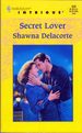 Secret Lover (Harlequin Intrigue #520)