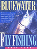 Bluewater Fly Fishing