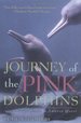 Journey of the Pink Dolphins: an Amazon Quest