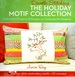 Doodle Stitching: the Holiday Motif Collection: Embroidery Projects & Designs to Celebrate the Seasons