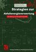 Strategien Zur Abfallenergieverwertung: Ein Beitrag Zur Entropiewirtschaft (Vieweg Handbuch Umweltwissenschaften) [Gebundene Ausgabe] Klaus Michalek (Autor), Wolfgang Fratzscher (Herausgeber), Karl Stephan (Herausgeber), Berlin-Brandenburgische...