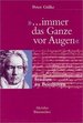 " Immer Das Ganze Vor Augen ". Studien Zu Beethoven [Gebundene Ausgabe] Peter Glke (Autor) Immer Das Ganze Vor Augen Immer Das Ganze Vor Augen Schichten Der Musik Gattungen Werkeinfhrungen Fidelio Missa Solemnis Pastoral-Symphonie Kompositorische...