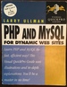 PHP and MySQL for Dynamic Web Sites: Visual Quickpro Guide