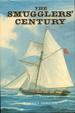 The Smugglers' Century: the Story of Smuggling on the Essex Coast, 1730-1830