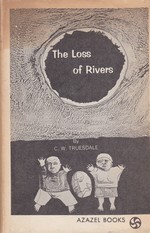 Loss of Rivers, The
