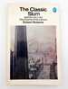 The Classic Slum: Salford Life in the First Quarter of the Century (Pelican Books)