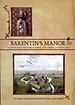 Barentin's Manor: Excavations of the Moated Manor at Hardings Field, Chalgrove, Oxfordshire 1976-9 (Thames Valley Landscapes Monograph)