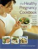 The Healthy Pregnancy Cookbook