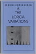 The Lorca Variations: I-XXXIII