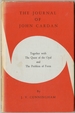 The Journal of John Cardan: Together With the Quest of the Opal and the Problem of Form