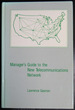 The Managers Guide to the New Telecommunications Network (Artech House Telecommunication Library)