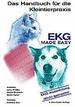 Ekg Made Easy: Ekg Auswertung Leicht Gemacht. Das Handbuch Fr Die Kleintierpraxis Veterinrmedizin Klinische Fcher Innere Medizin Veterinrmediziner Klinische Fcher Pathologie Tiermedizin Kleintier Innere Medizin Tierheilkunde Blutdruck Ekg...