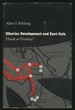 Siberian Development and East Asia: Threat Or Promise