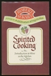 Spirited Cooking: an Introduction to Wines in the Kitchen