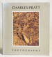 Charles Pratt: Photographs