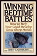 Winning Bedtime Battles: How to Help Your Child Develop Good Sleep Habits