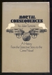 Mortal Consequences: a History From the Detective Story to the Crime Novel
