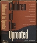 Children of the Uprooted