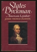 States Dyckman: American Loyalist