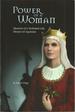 Power of a Woman (Memoirs of a Turbulent Life: Eleanor of Aquitaine)