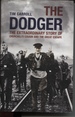 Dodger the Extraordinary Story of Churchill's Cousin and the Great Escape