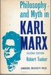 Philosophy and Myth in Karl Marx (2nd Edition)