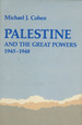 Palestine and the Great Powers, 1945-1948