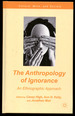 The Anthropology of Ignorance: an Ethnographic Approach