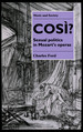 Cosi? : Sexual Politics in Mozart's Operas