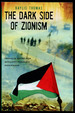 The Dark Side of Zionism: the Quest for Security Through Dominance