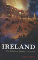 Ireland: the Politics of Enmity, 1789-2006